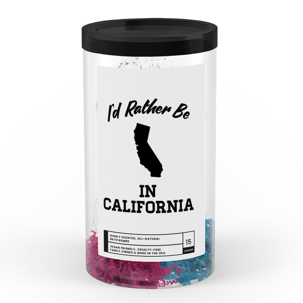 I'd rather be In California Bath Bombs