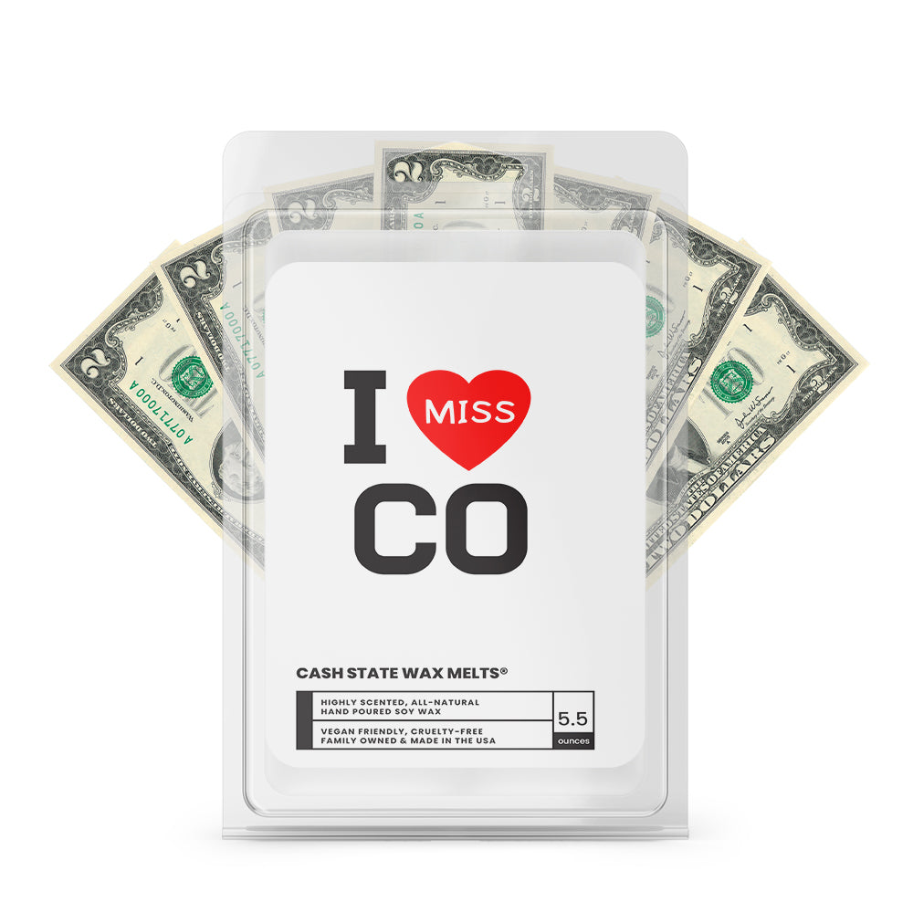 I miss CO Cash State Wax Melts