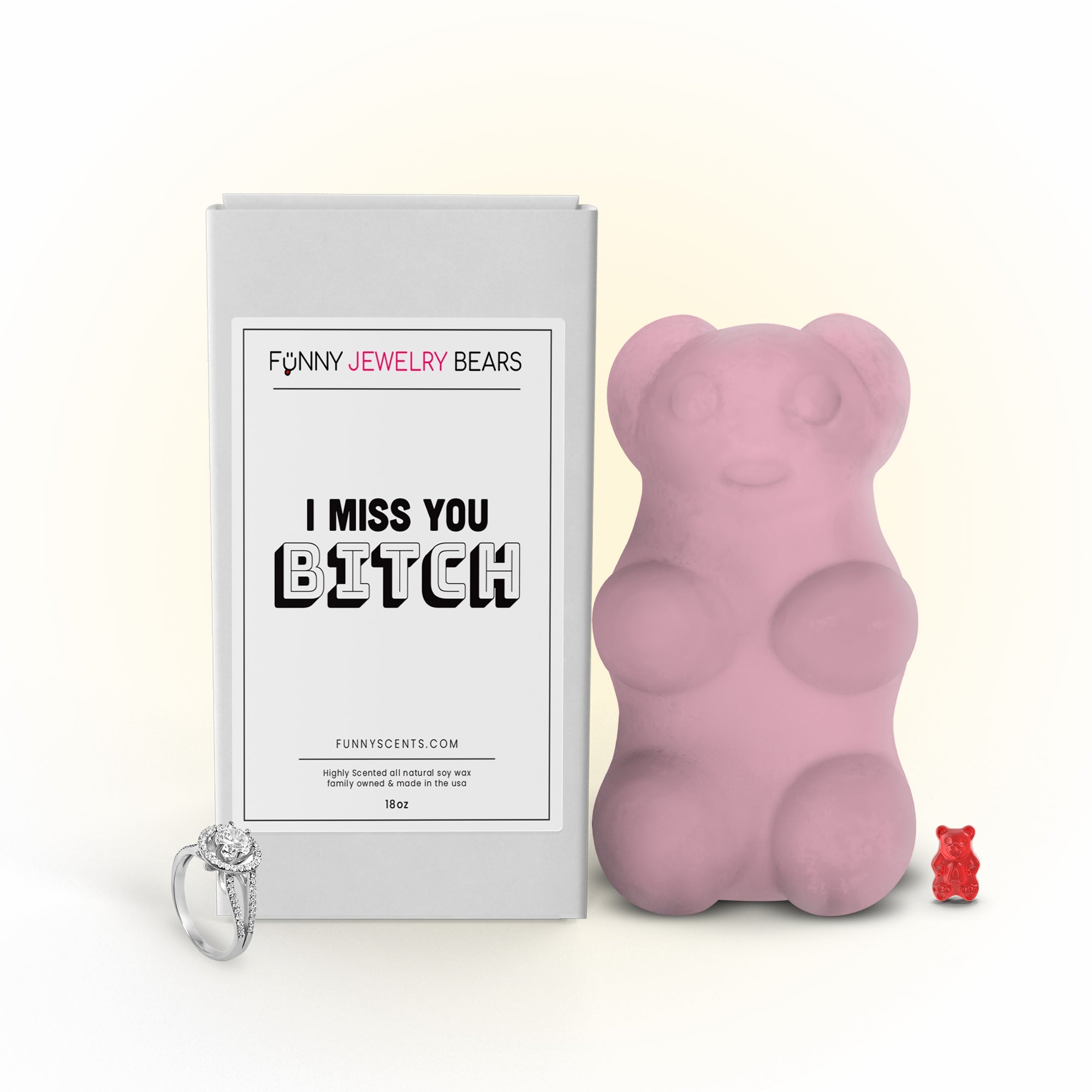 I Miss You Bitch Funny Jewelry Bear Wax Melts