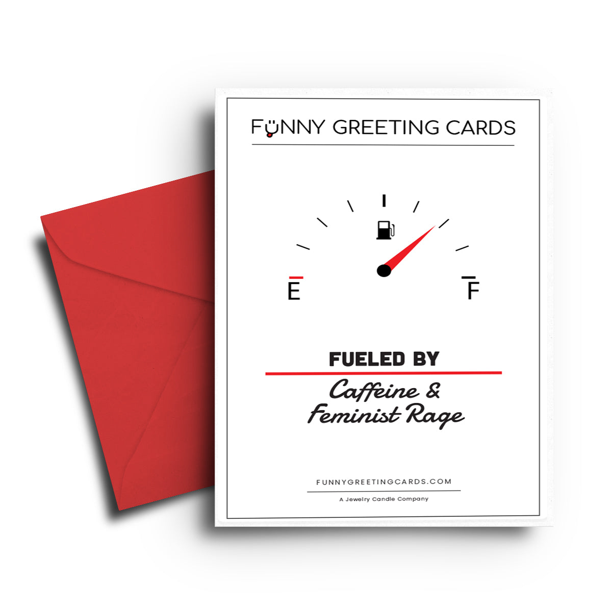 Fueled By Caffeine and Feminist Rage Funny Greeting Cards