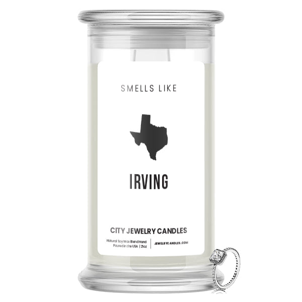 Smells Like Irving City Jewelry Candles