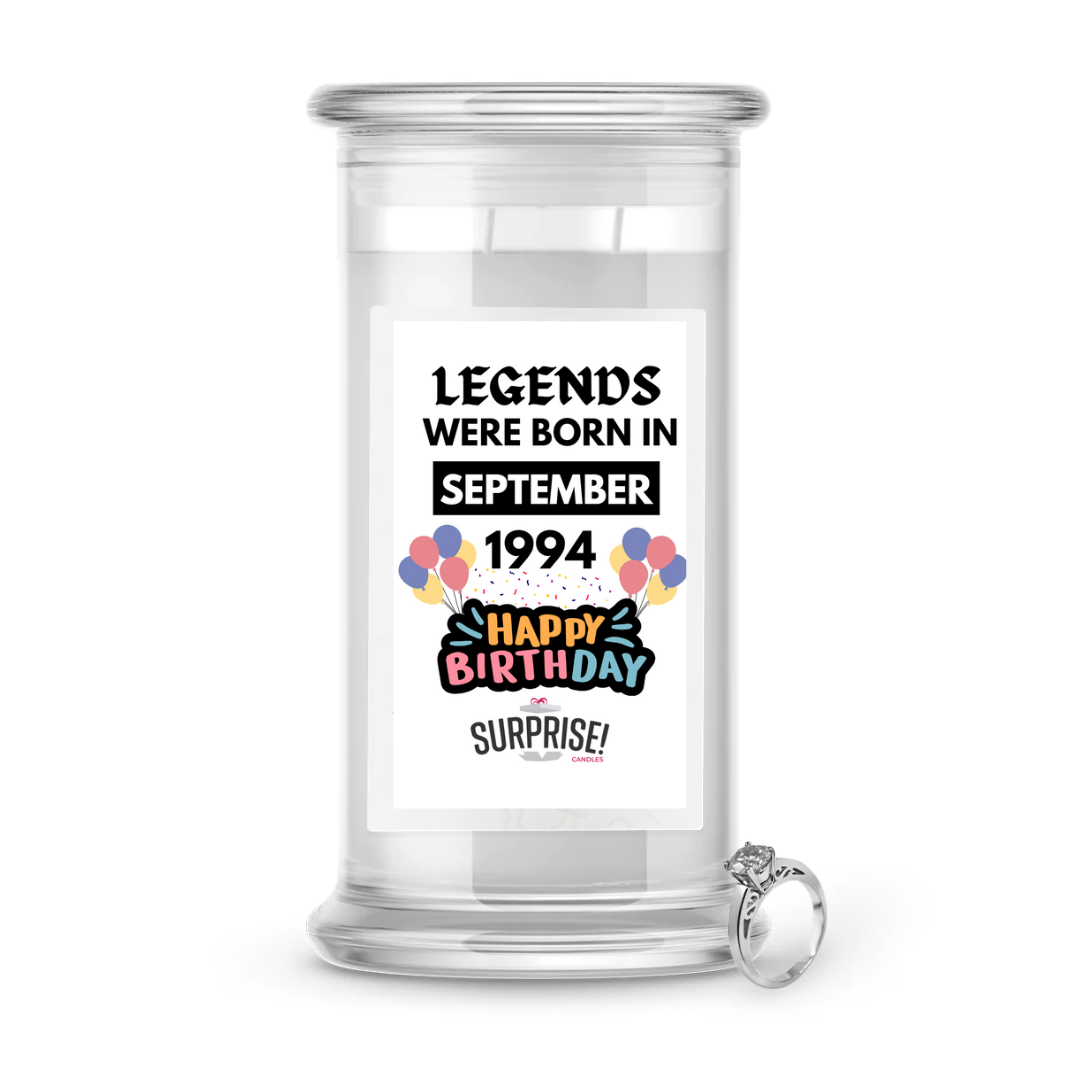 Legends Were Born in September 1994 Happy Birthday Jewelry Surprise Candle