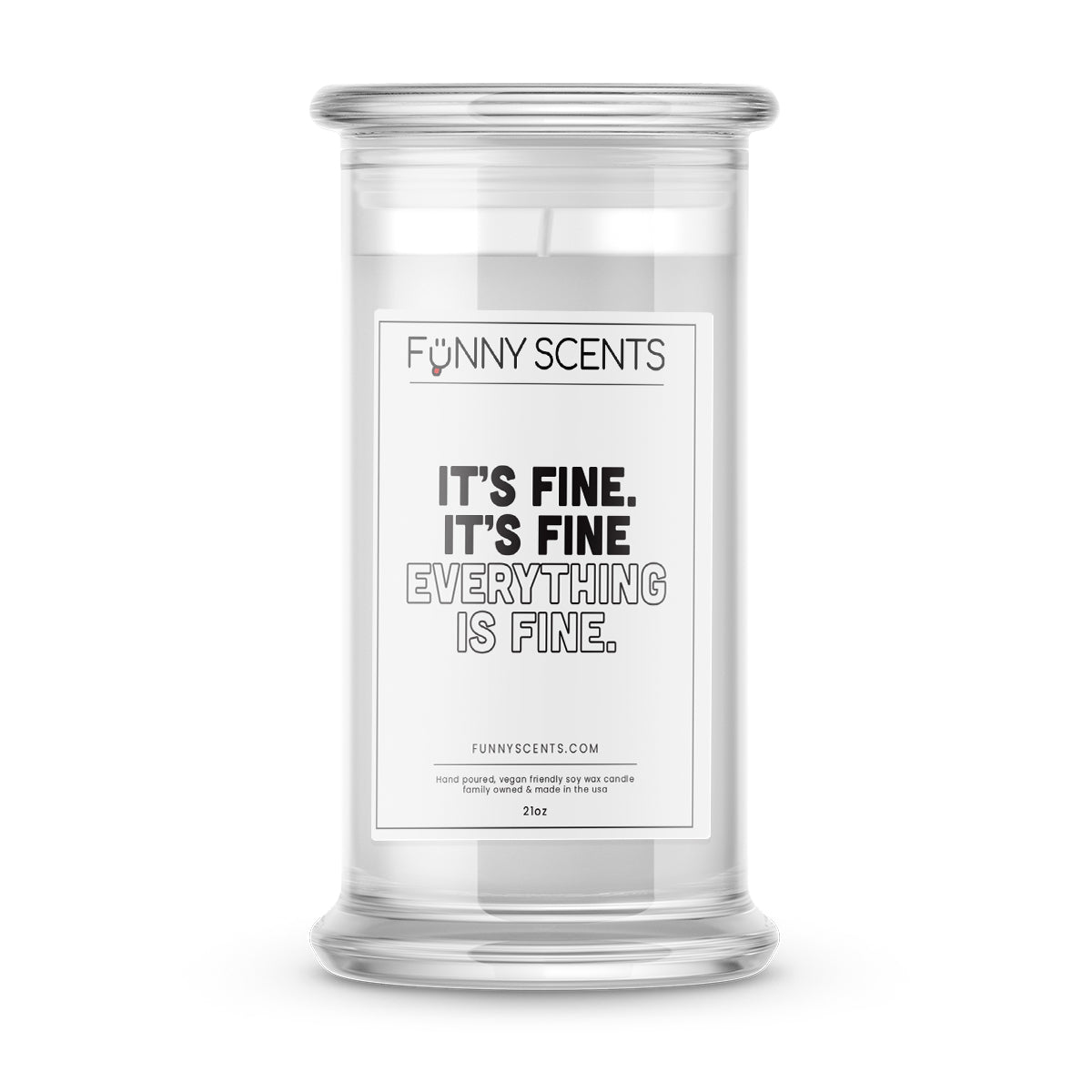 It's fine It's fine everything is fine Funny Candles