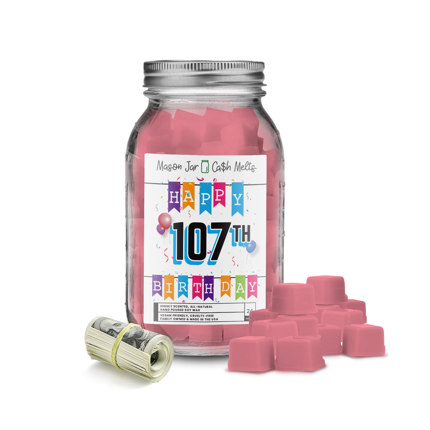 Happy 107th Birthday Mason Jar Cash Melts