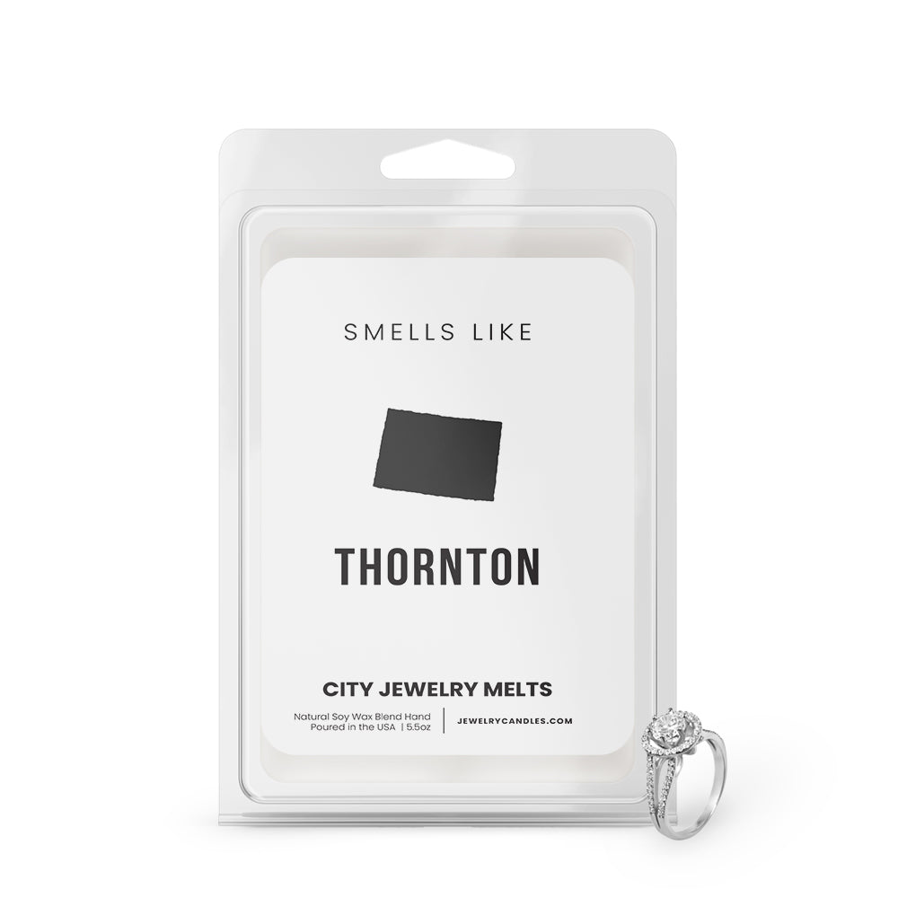 Smells Like Thornton City Jewelry Wax Melts