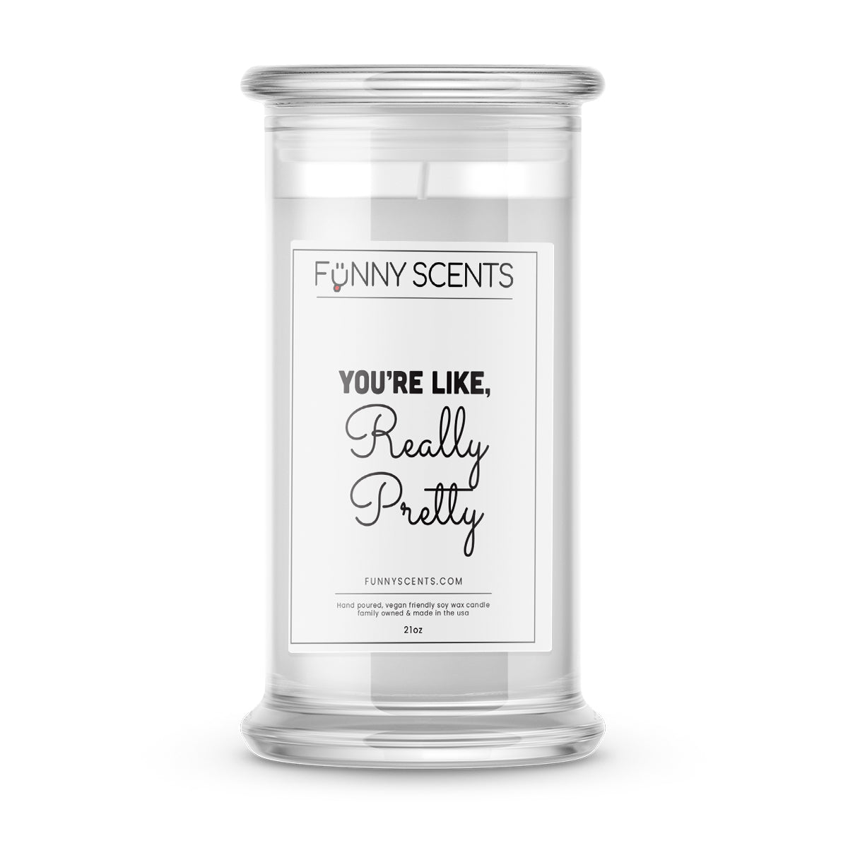 You're Like, Really Pretty Funny Candles