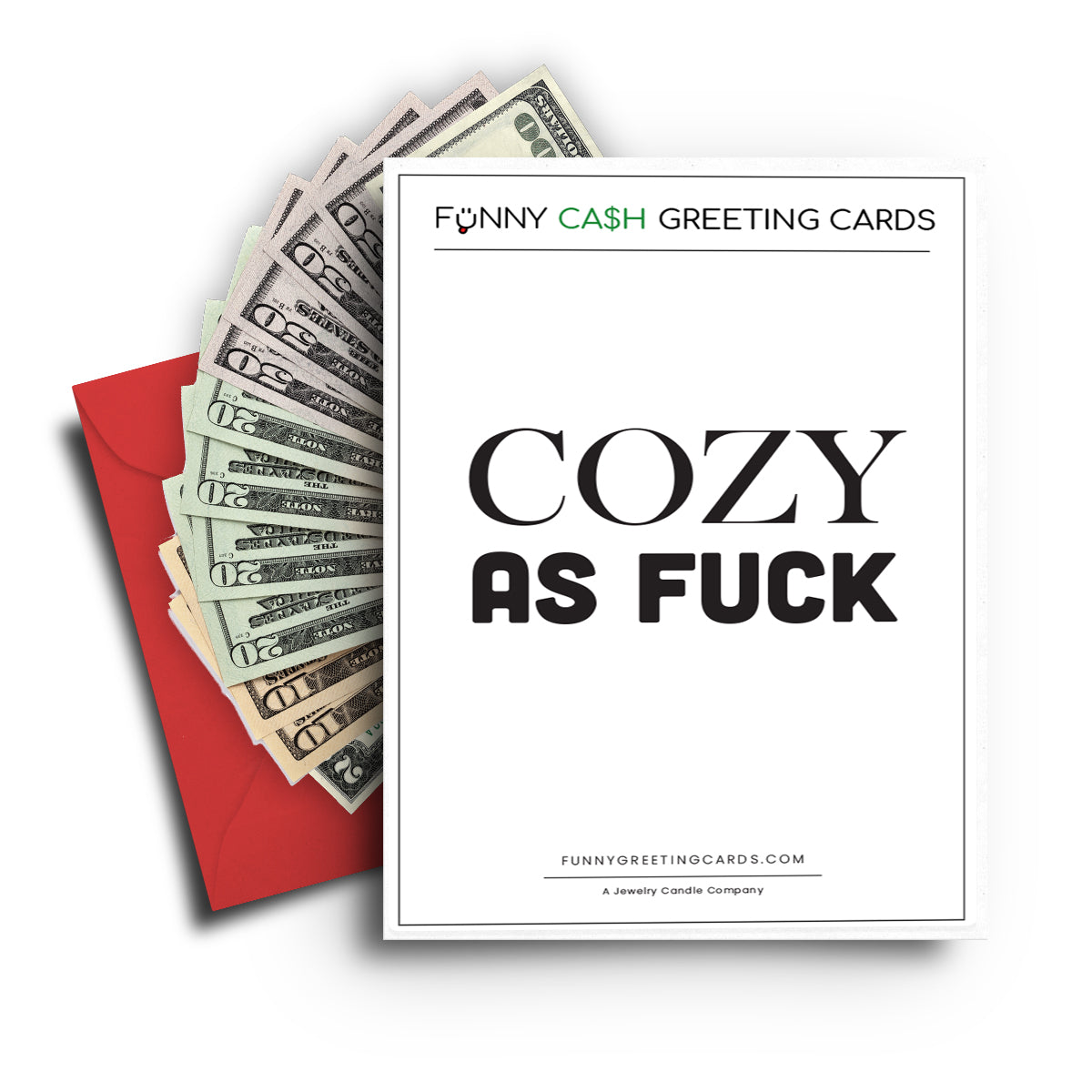 Cozy As Fuck Funny Cash Greeting Cards