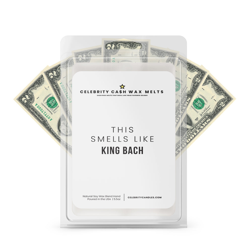 This Smells Like King Bach Celebrity Cash Wax Melts