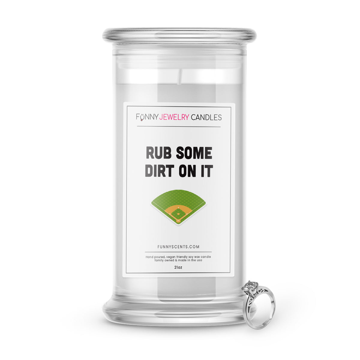 Rub Some Dirt on it Jewelry Funny Candles