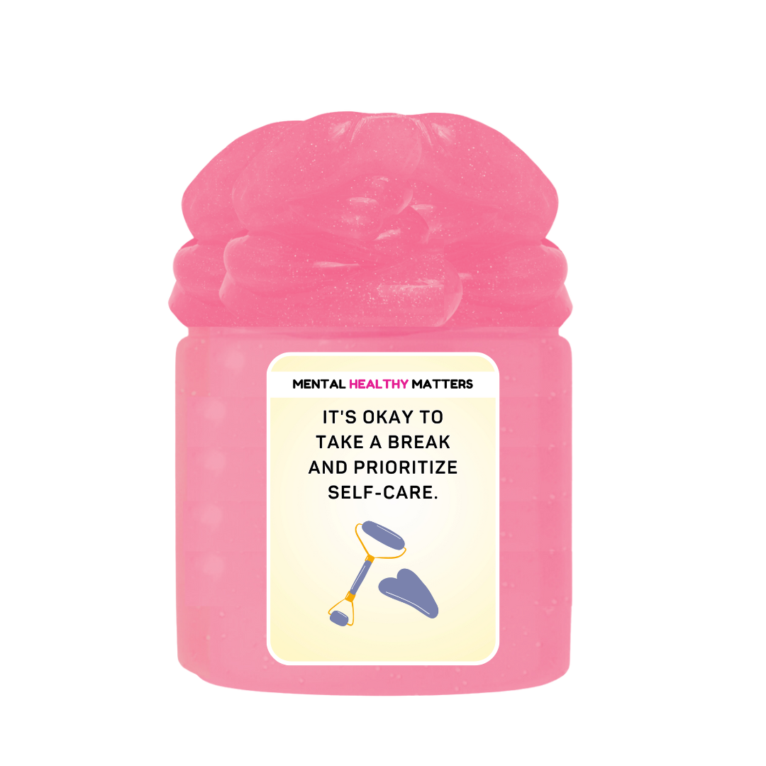 IT'S OKAY TO TAKE A BREAK AND PRIORITIZE SELF-CARE | MENTAL HEALTH SLIMES