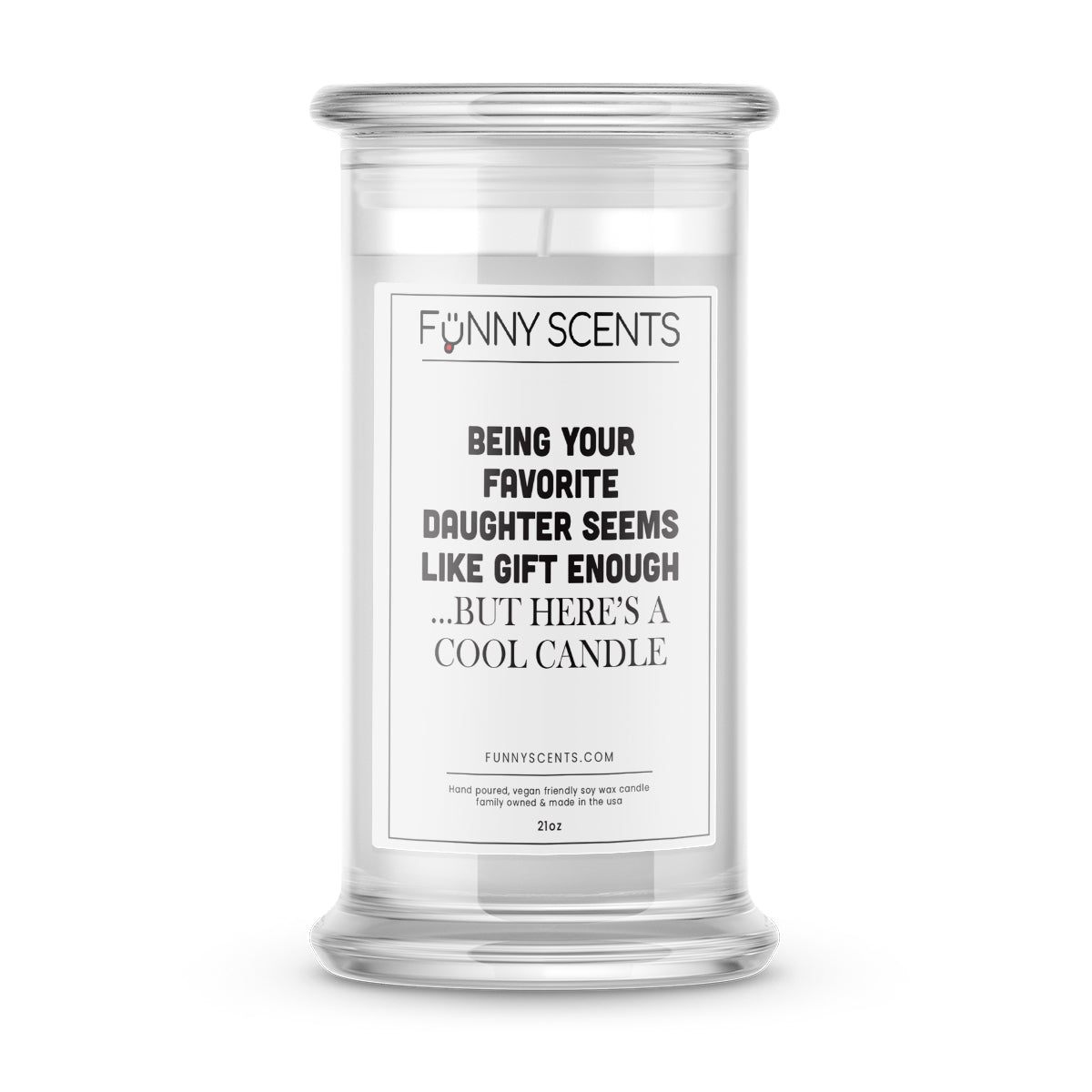 Being Your Favorite Daughter Seems Like Gift Enough… But Here is Cool Candle Funny Candles