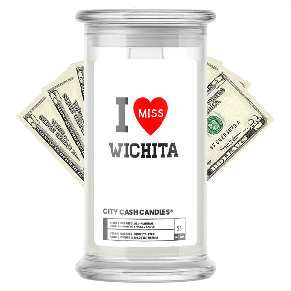 I miss Wichita City Cash Candles