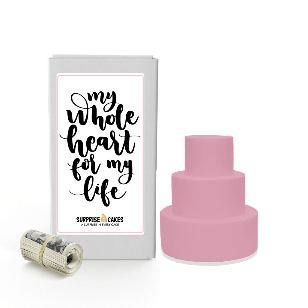 Mu Whole Heart for My life | Wedding Surprise Cash Cakes