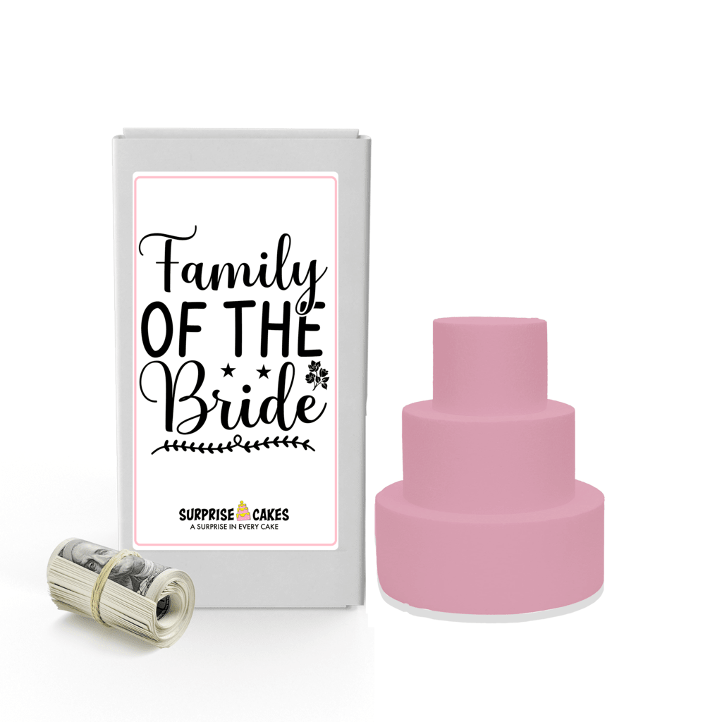 Family of the Bride | Wedding Surprise Cash Cakes