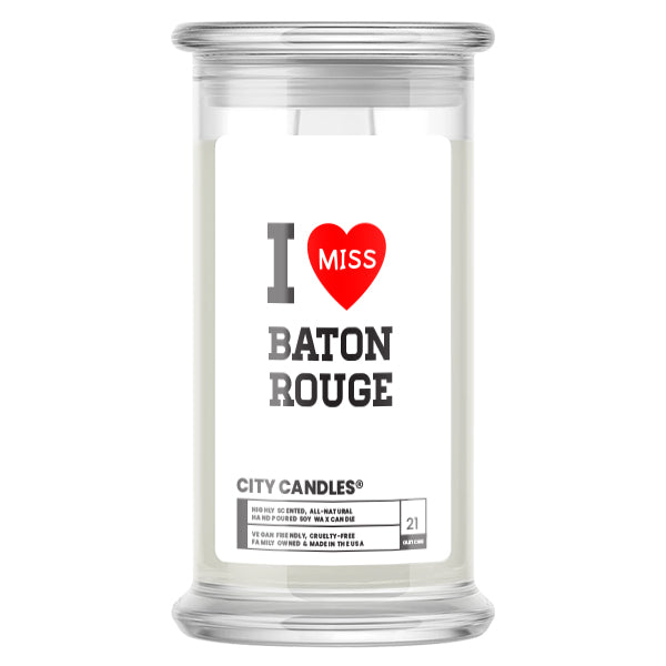 I miss Baton Rouge City  Candles