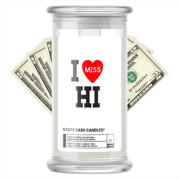 I miss HI State Cash Candle