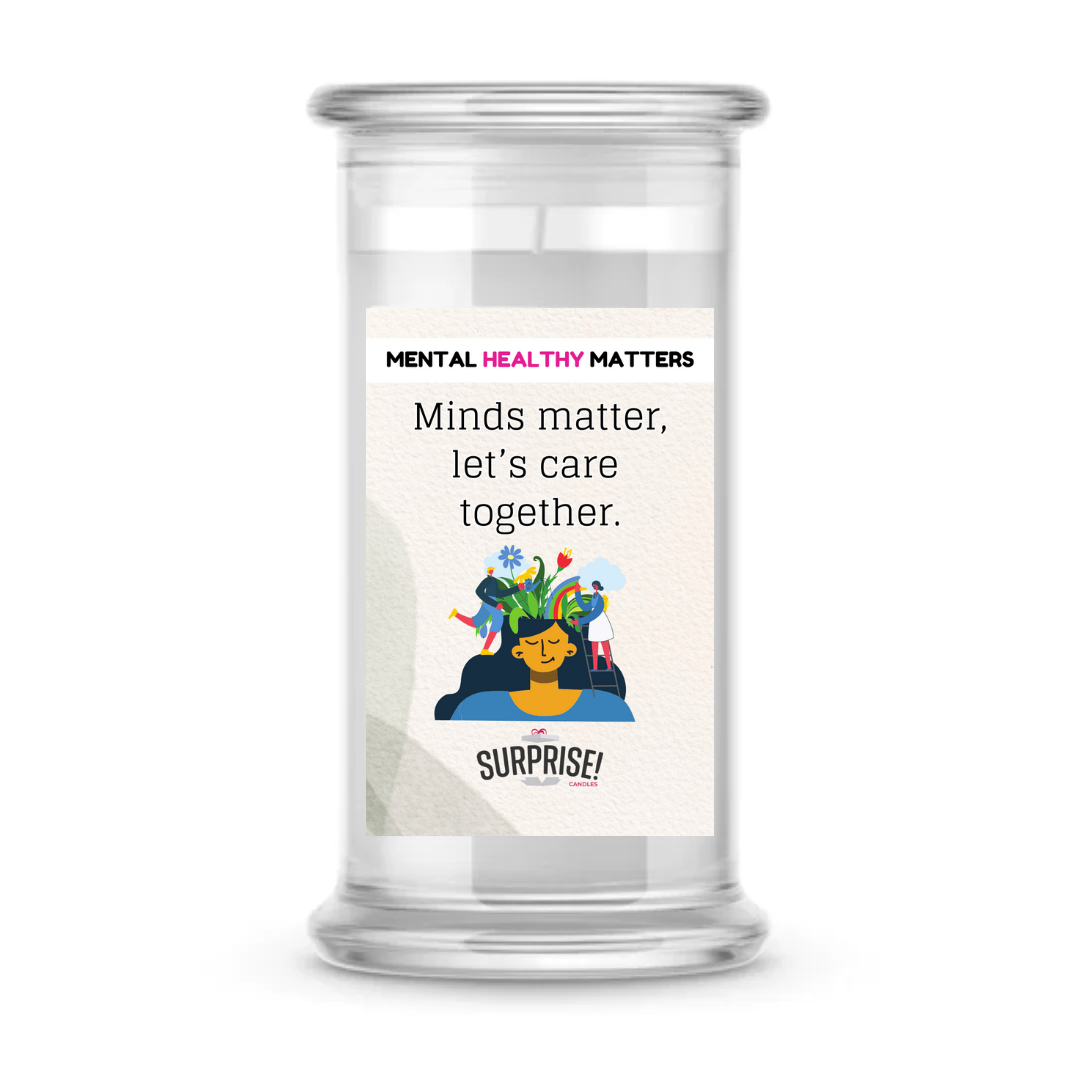 MINDS MATTER, LET'S CARE TOGETHER | MENTAL HEALTH CANDLES