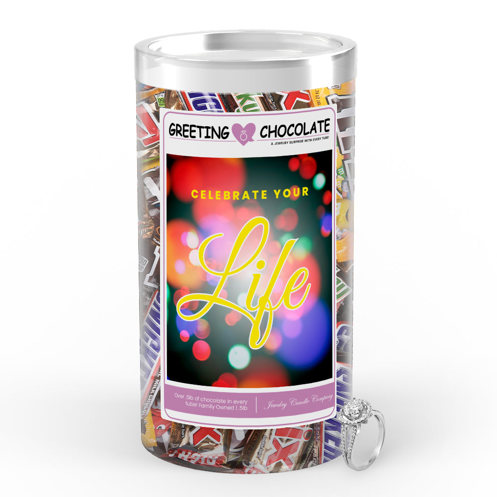 Celebrate Your Life Greetings Chocolate
