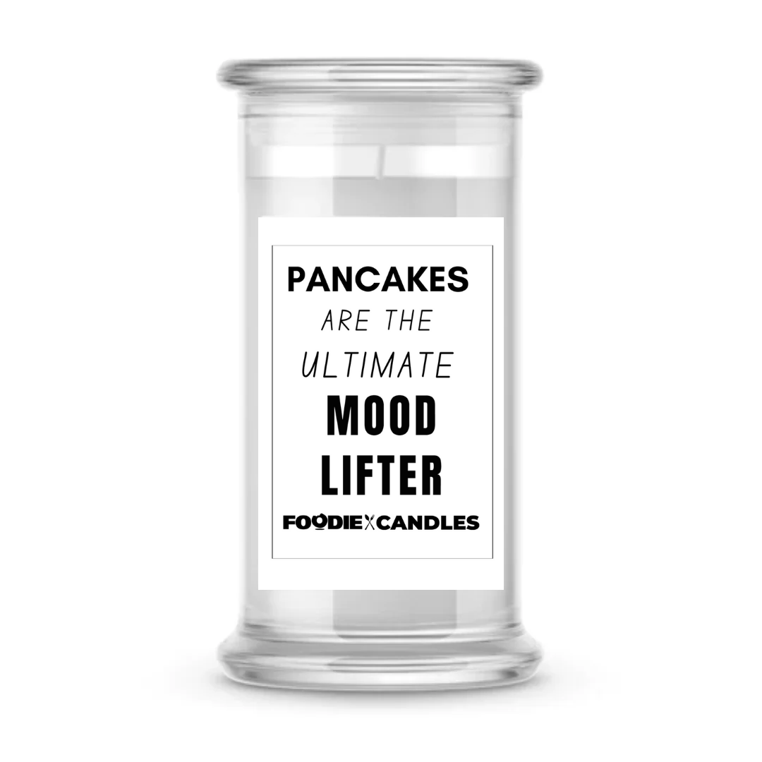 Pancakes are the ultimate mood lifter | Foodie Candles
