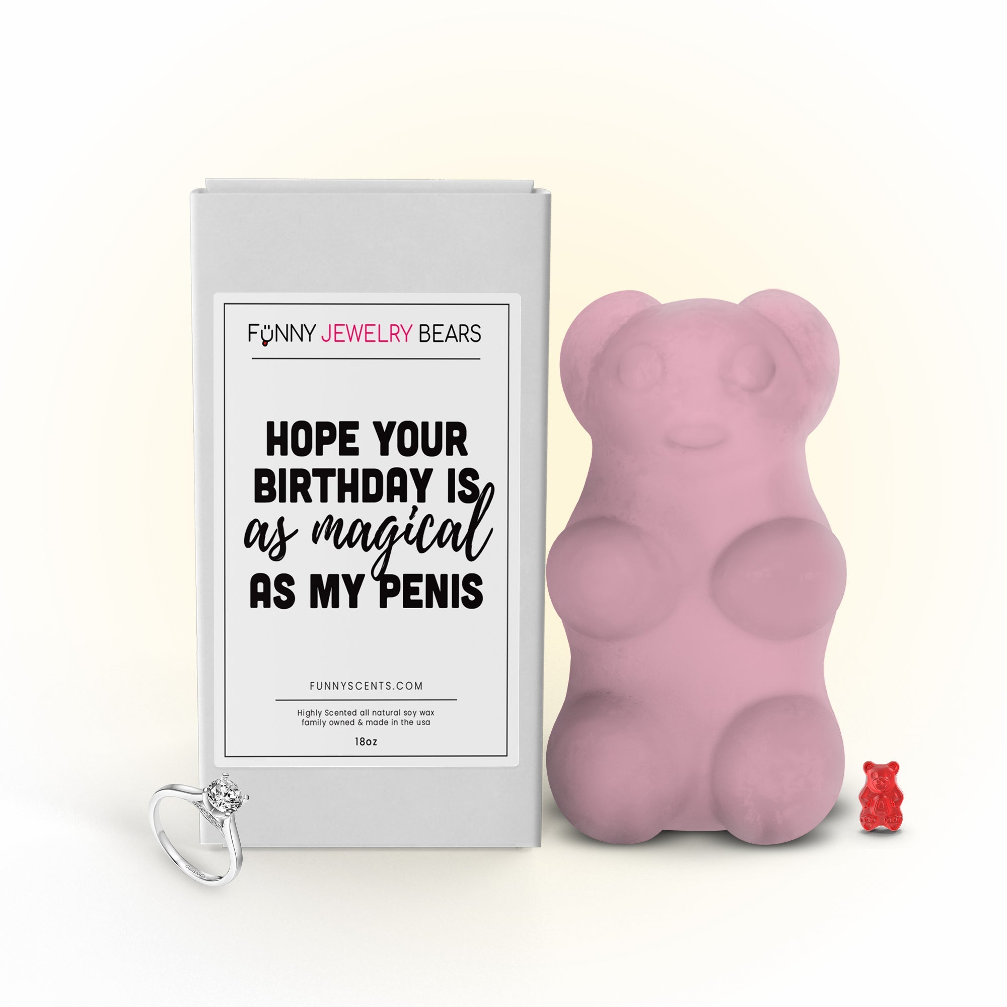 Hope Your Birthday is as magical as my Penis Funny Jewelry Bear Wax Melts