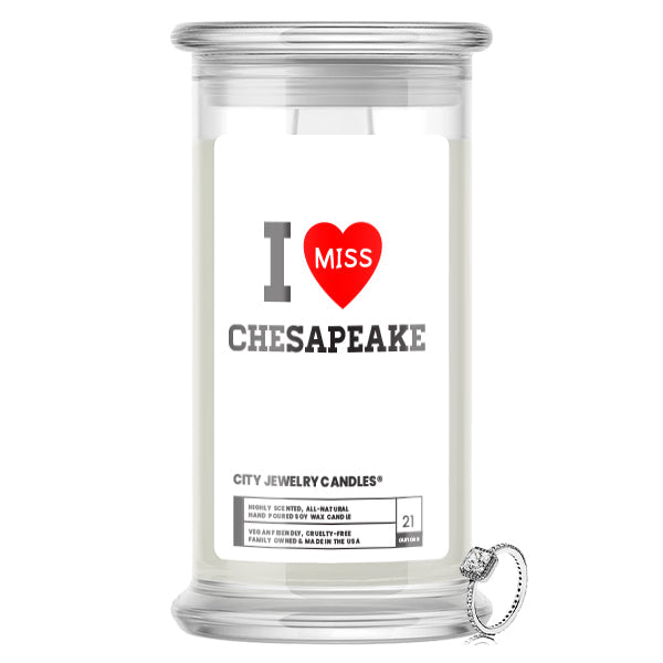 I miss Chesapeake City Jewelry Candles