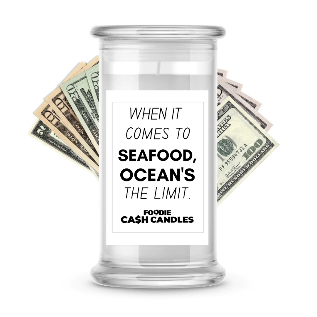 When it comes to seafood, Ocean's The Limit | Foodie Cash Candles