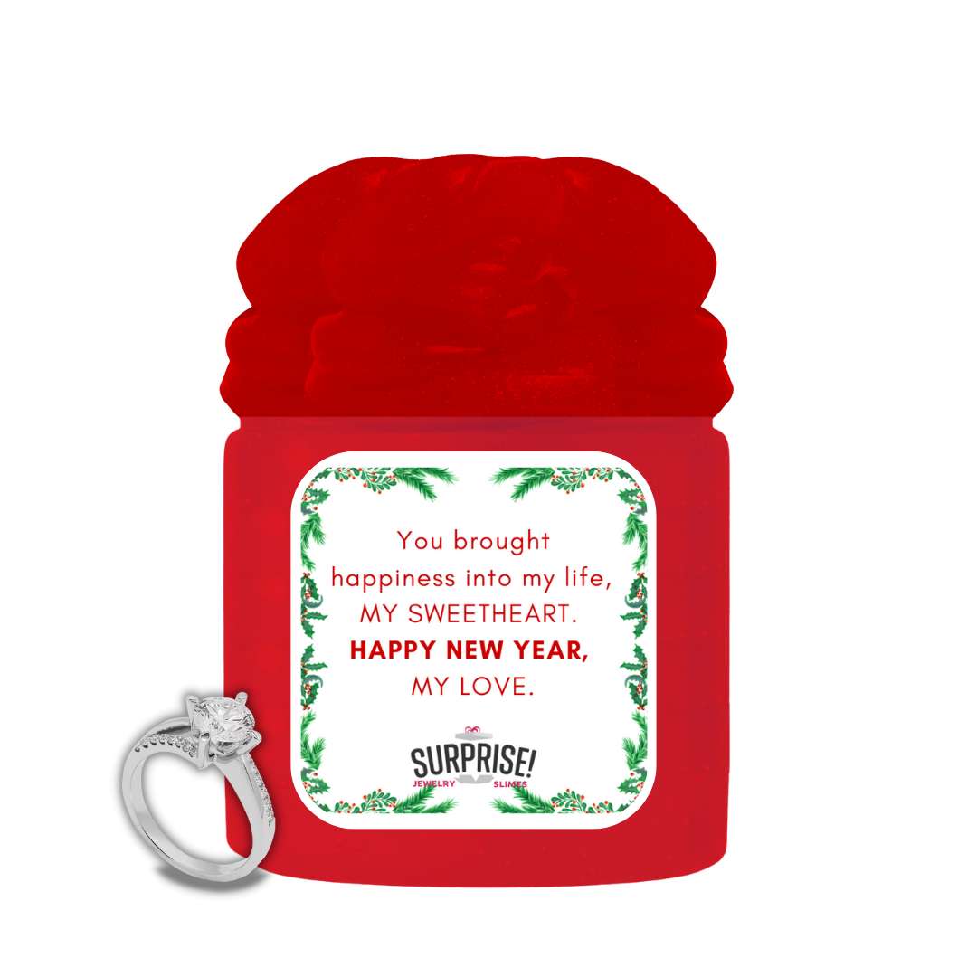 YOU BROUGHT HAPPINESS INTO MY LIFE, MY SWEET HEART. HAPPY NEW YEAR, MY LOVE. MERRY CHRISTMAS JEWELRY SLIME