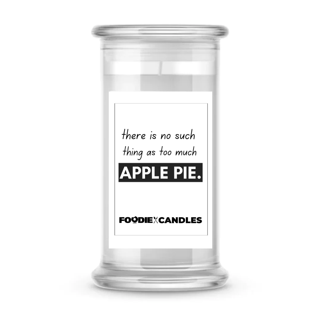 There is no such thing as too much apple pie | Foodie Candles