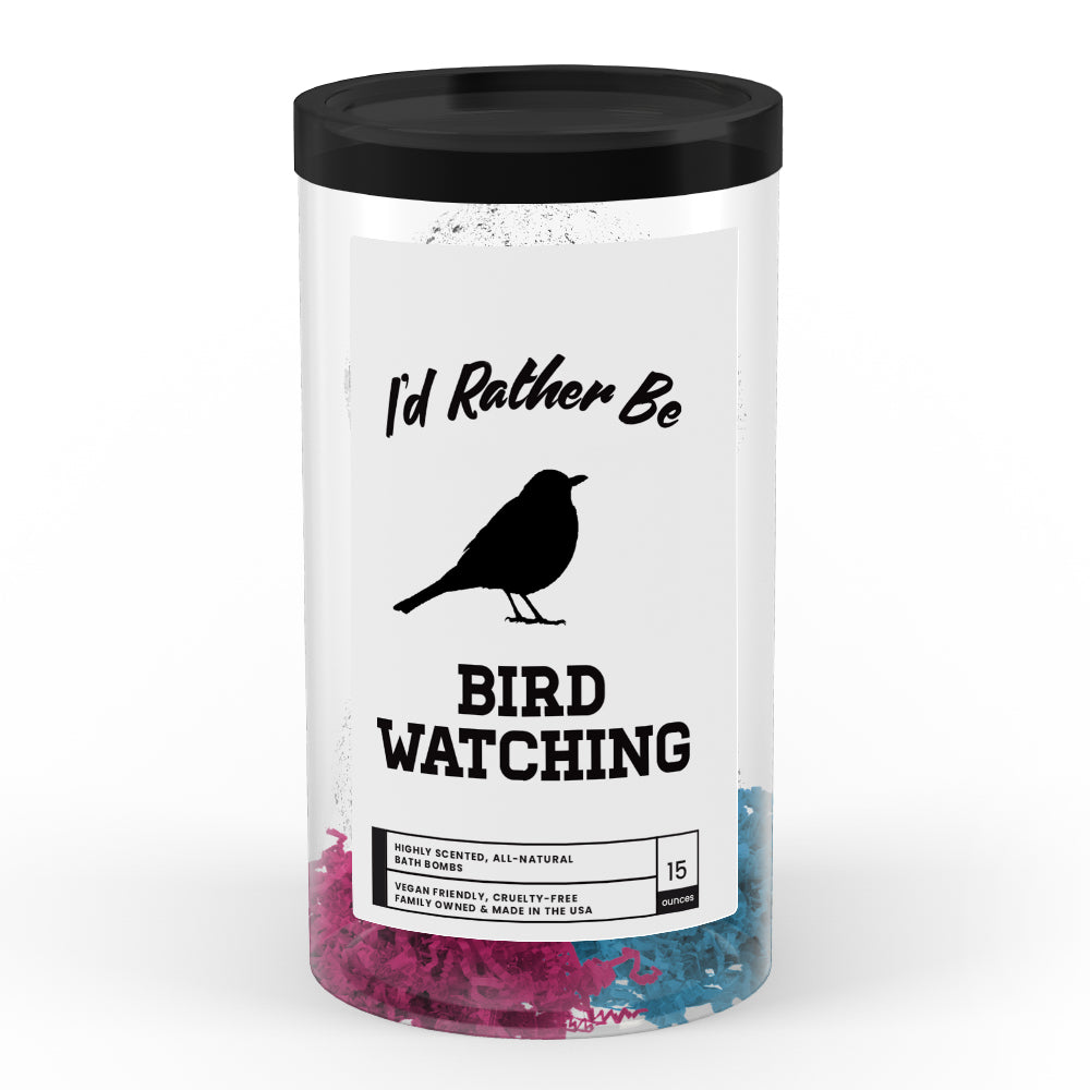 I'd rather be Bird Watching Bath Bombs
