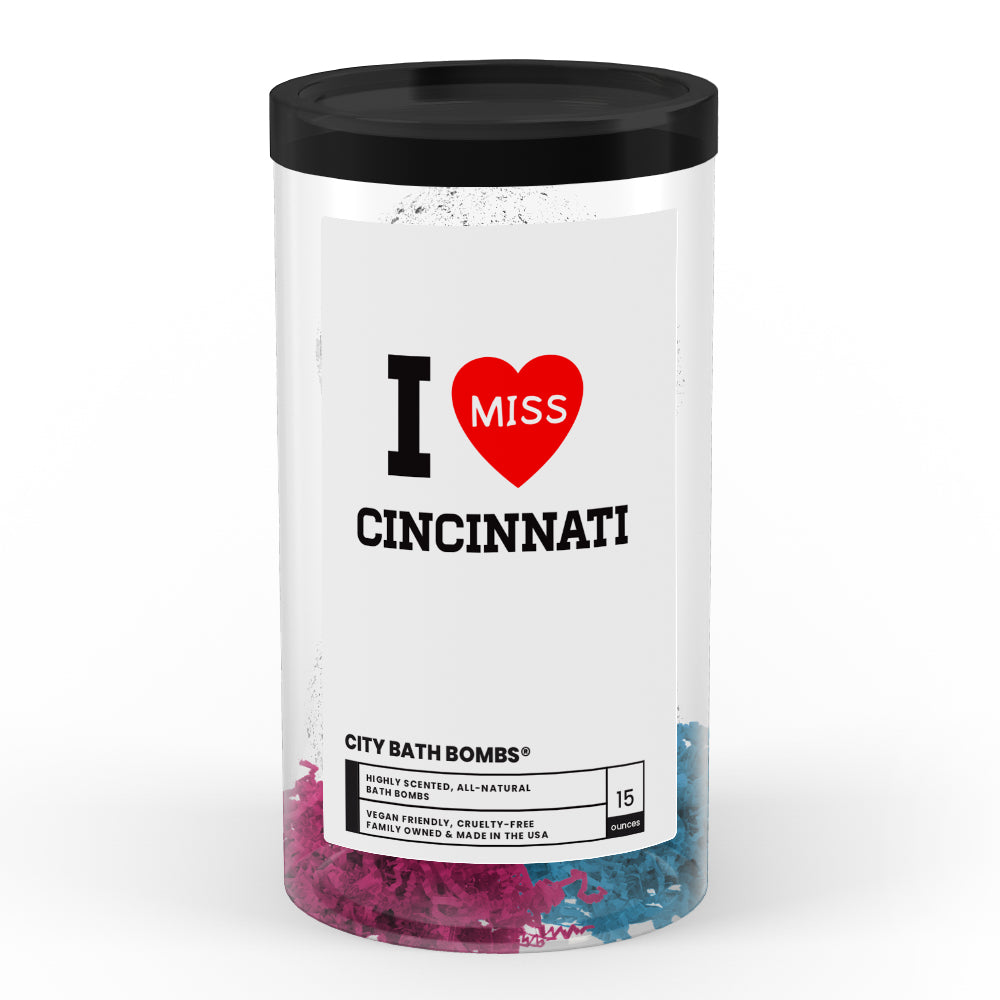 I miss Cincinnati City Bath Bombs