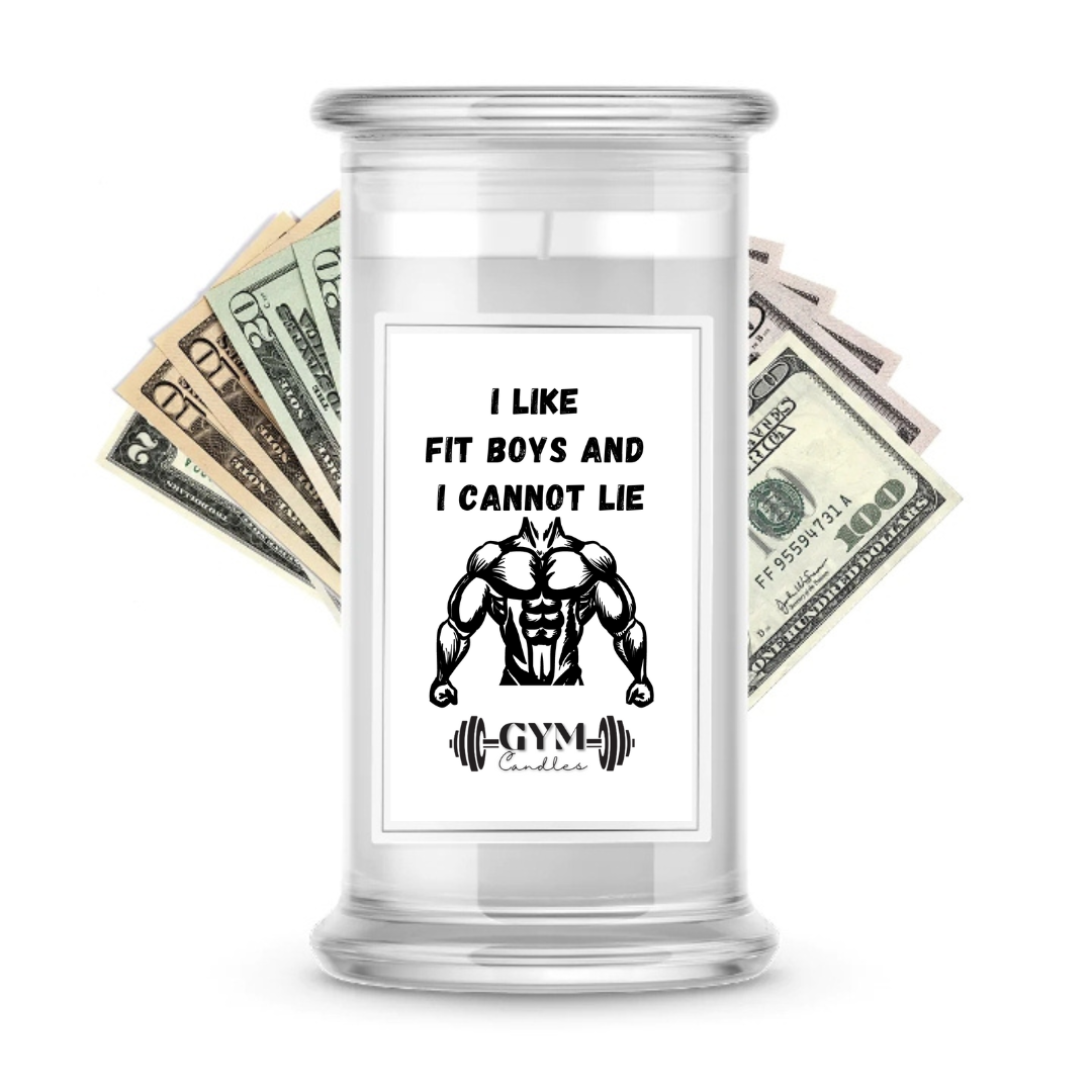 I LIKE FIT BOYS AND I CANNOT LIE | Cash Gym Candles