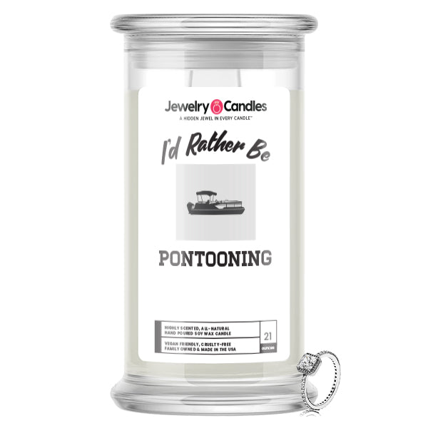 I'd rather be Pontooning Jewelry Candles