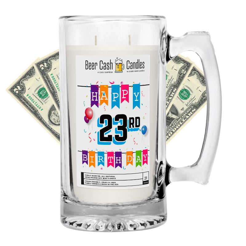 Happy 23rd Birthday Beer Cash Candle