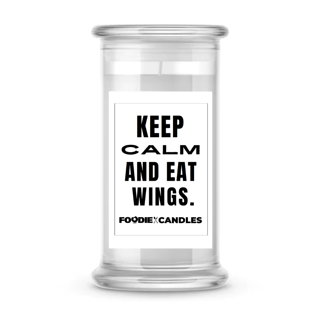 Keep calm and eat wings | Foodie Candles