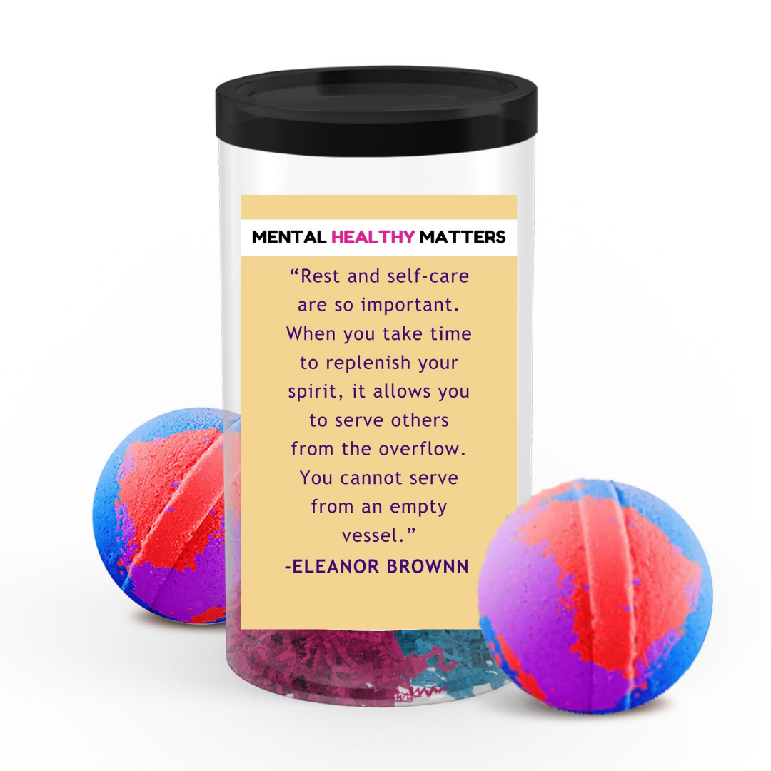 REST AND SELF CARE ARE SO IMPORTANT. WHEN YOU TAKE TIME TO REPLENISH YOUR SPIRI, IT ALLOWS YOU TO SERVE OTHERS FROM THE OVERFLOW. YOU CAN NOT  SERVE FROM EMPTY VESSEL.   | MENTAL HEALTH  BATH BOMBS