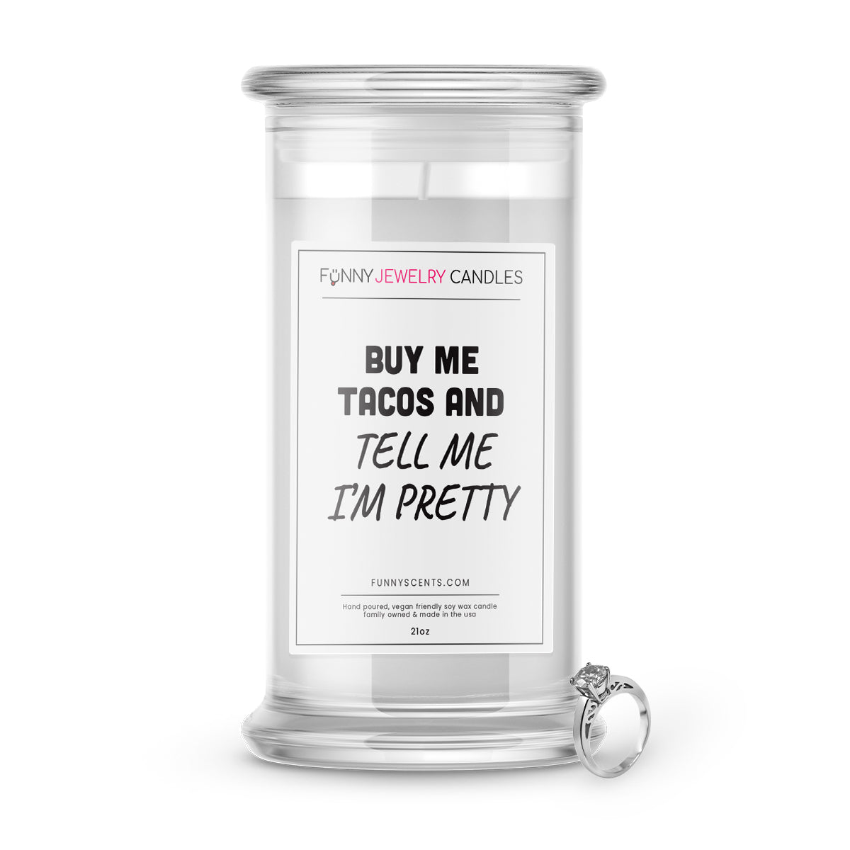 Buy Me Tacos and Tell Me I'm Pretty Jewelry Funny Candles