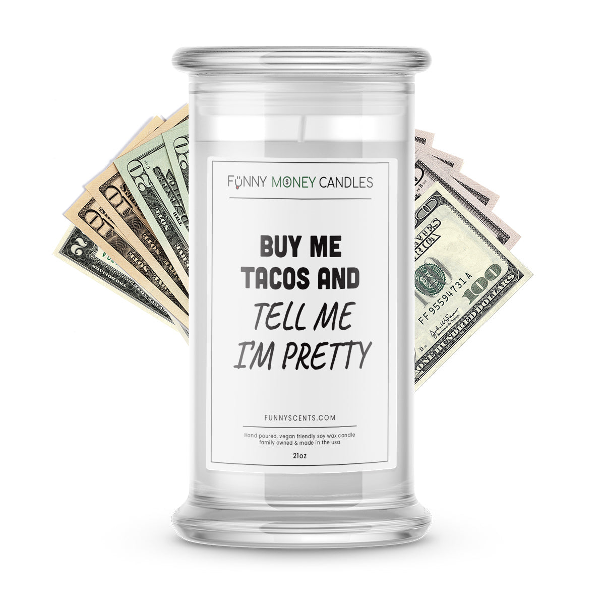 Buy Me Tacos and Tell Me I'm Pretty Money Funny Candles