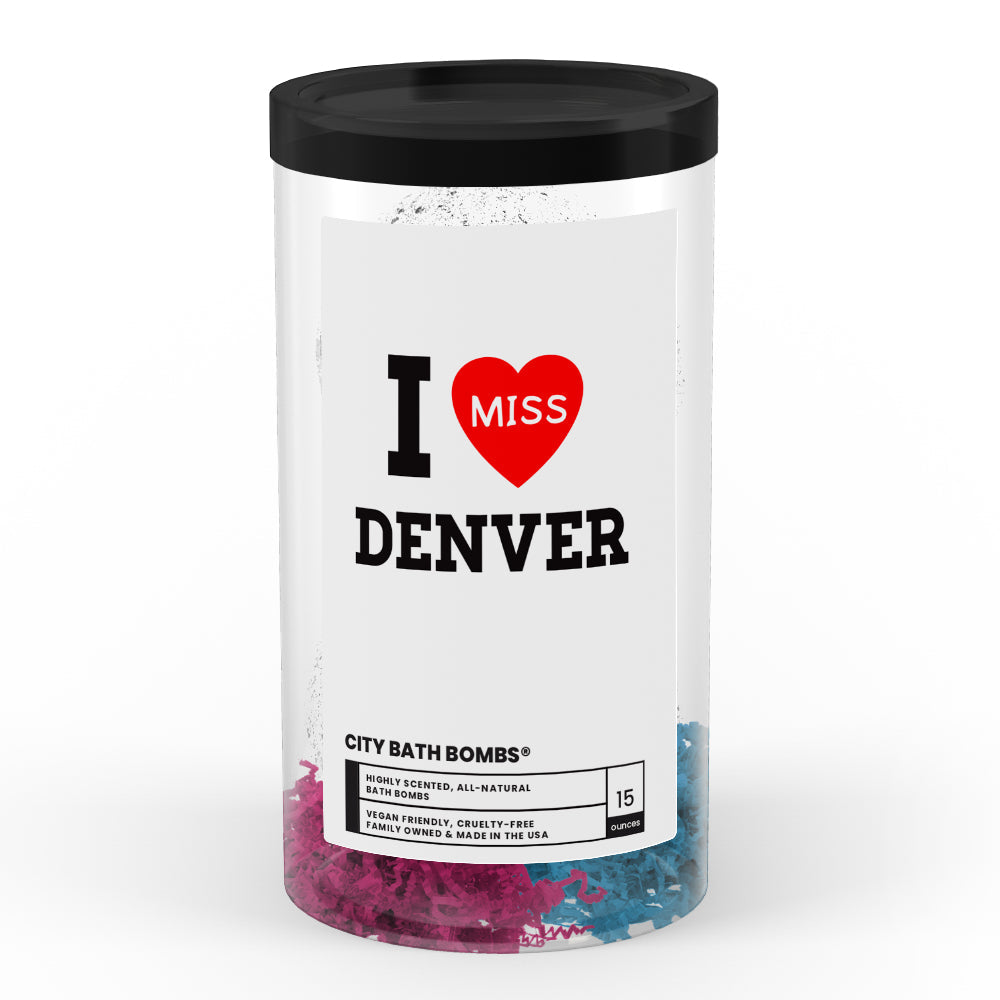 I miss Denver City Bath Bombs