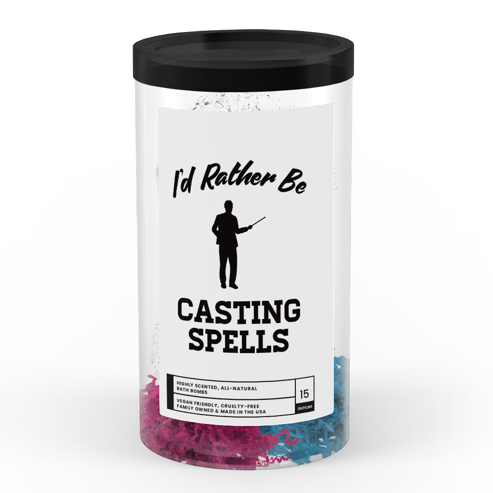 I'd rather be Casting Spells Bath Bombs