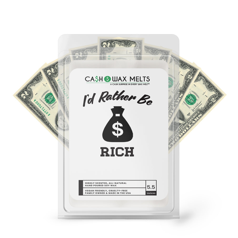 I'd rather be Rich Cash Wax Melts