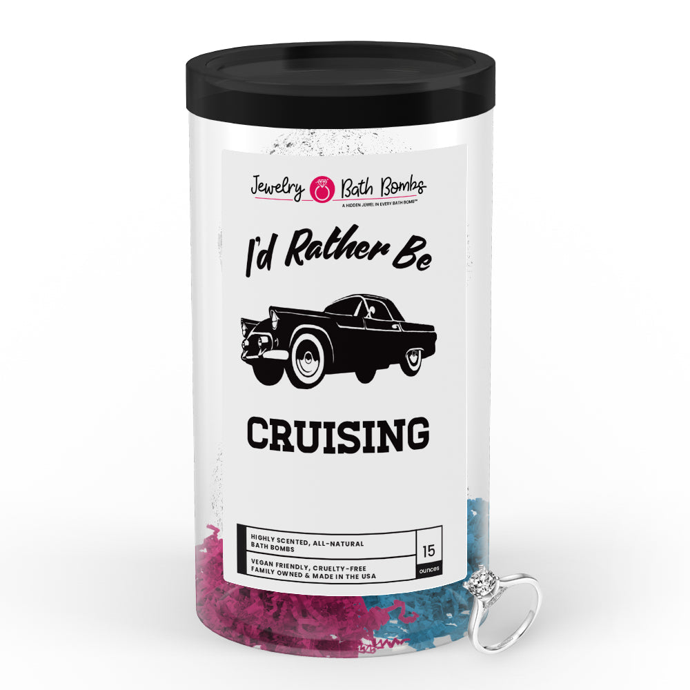 I'd rather be Cruising Jewelry Bath Bombs