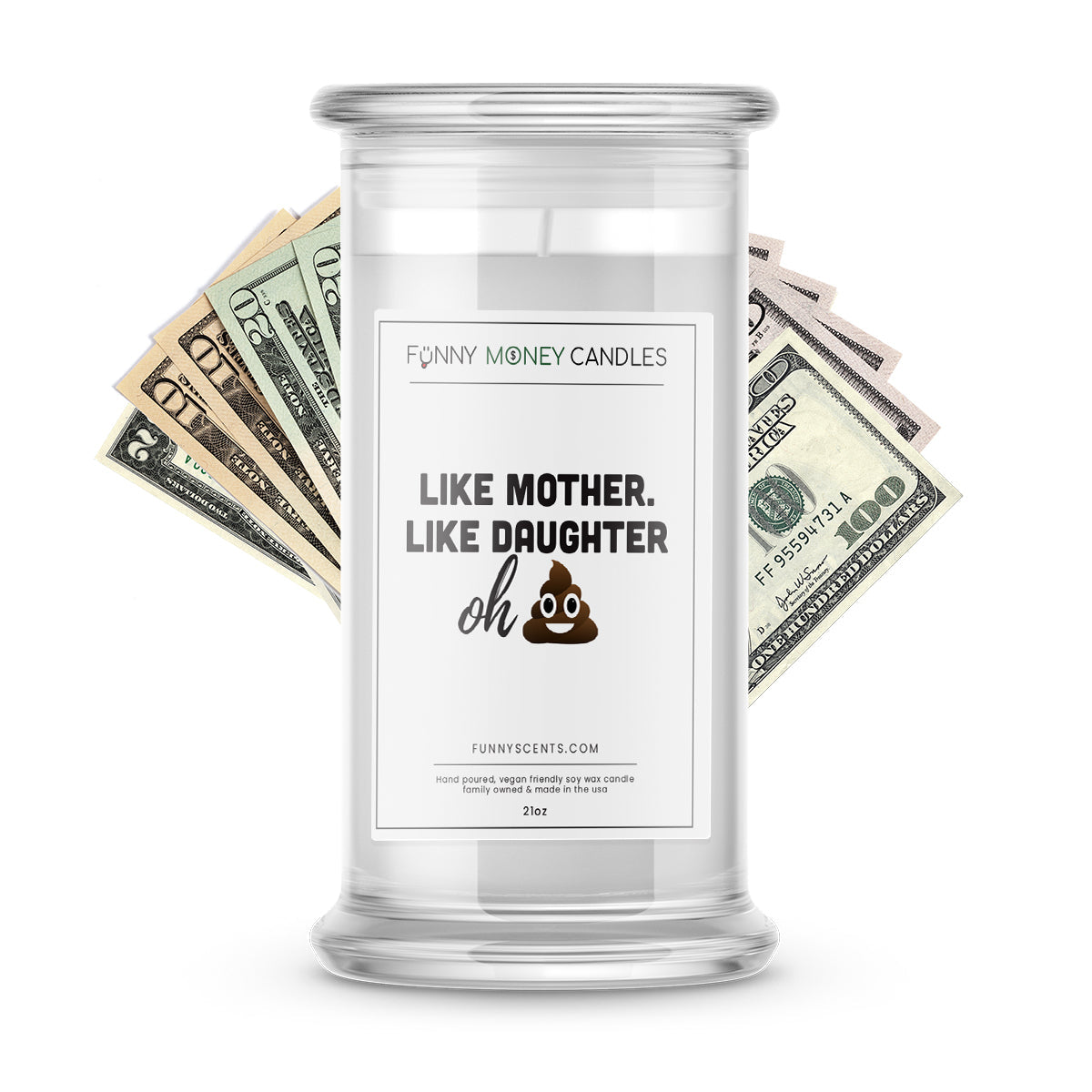 Like Mother. Like Daughter oh shit Money Funny Candles