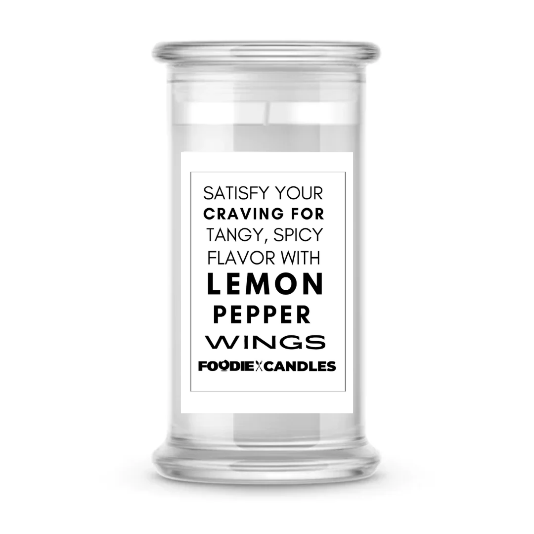 Satisfy your cravings for tangy, spicy flavors with lemon pepper wings | Foodie Candles