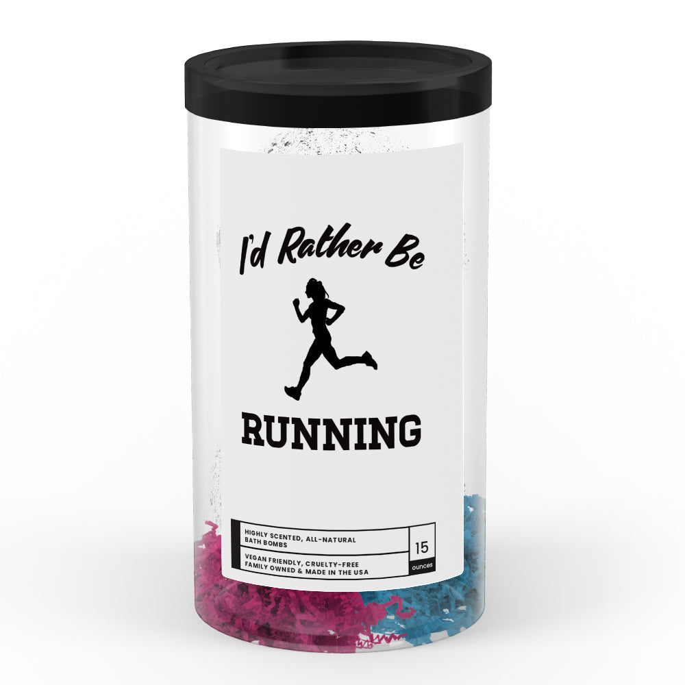 I'd rather be Running Bath Bombs