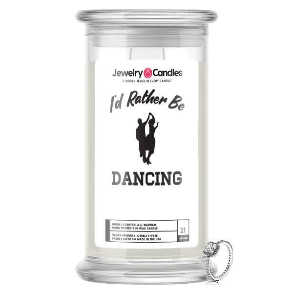 I'd rather be Dancing Jewelry Candles