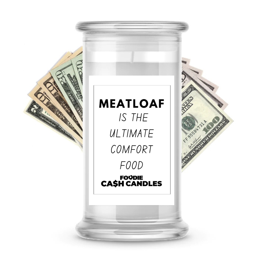 Meatloaf is the ultimate comfort food | Foodie Cash Candles