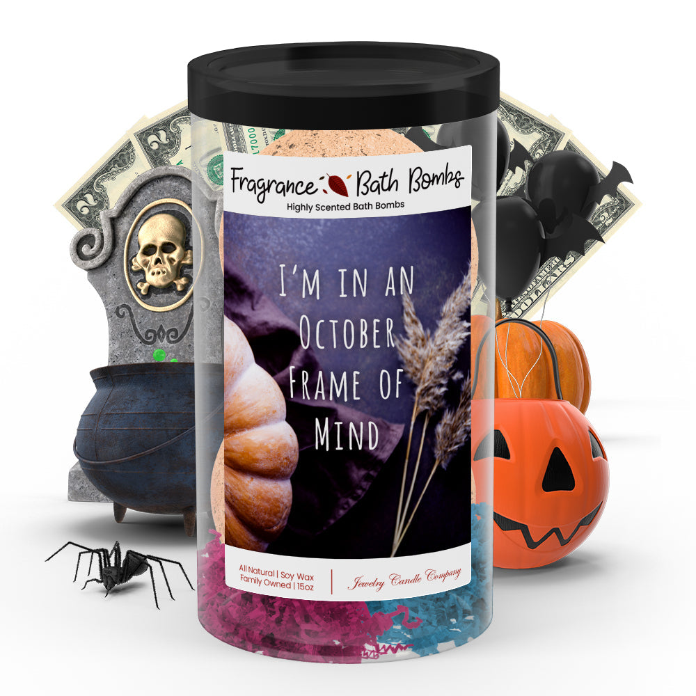 I'm in october frame of mind Fragrance Bath Bombs