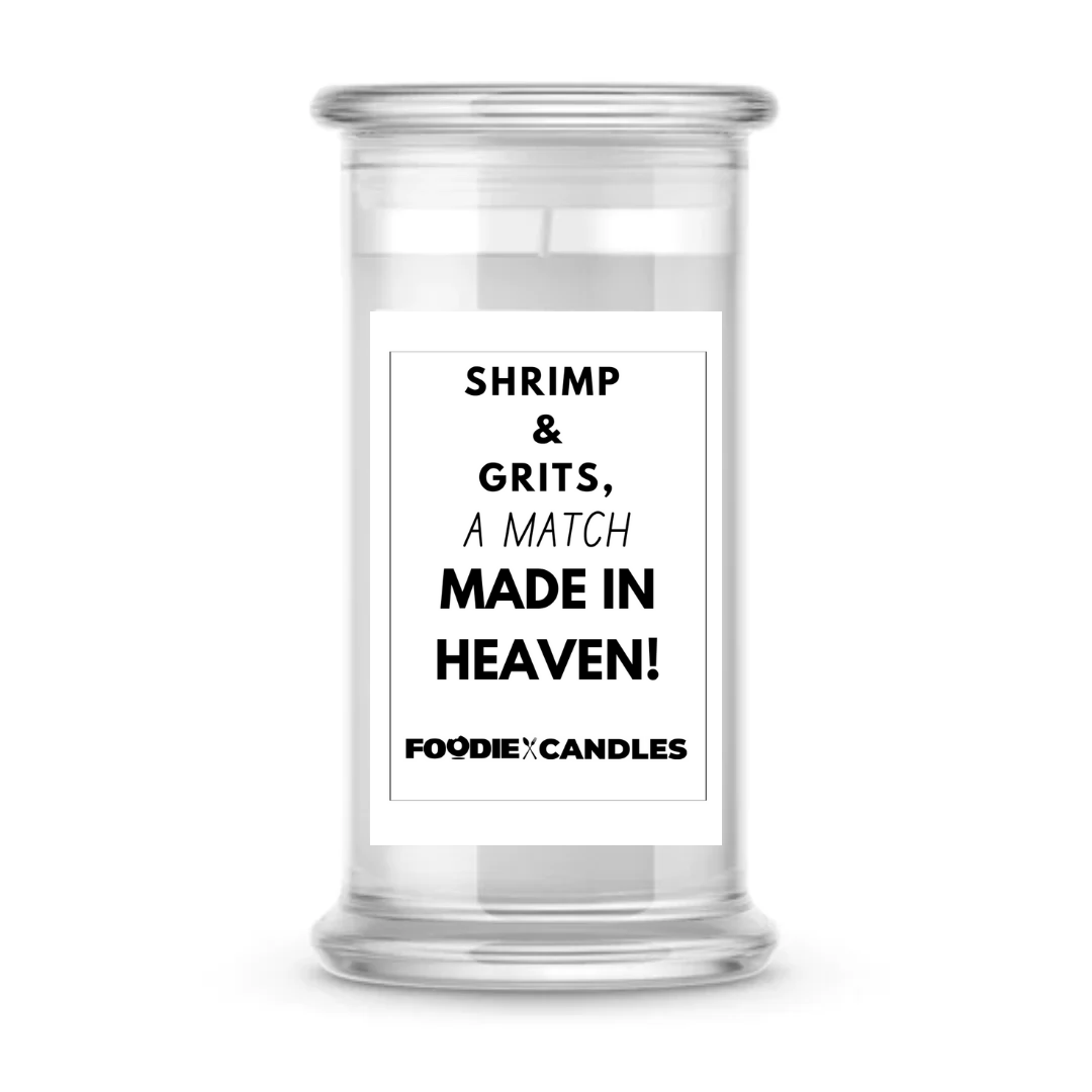 Shrimp & grits, a match made in heaven | Foodie Candles