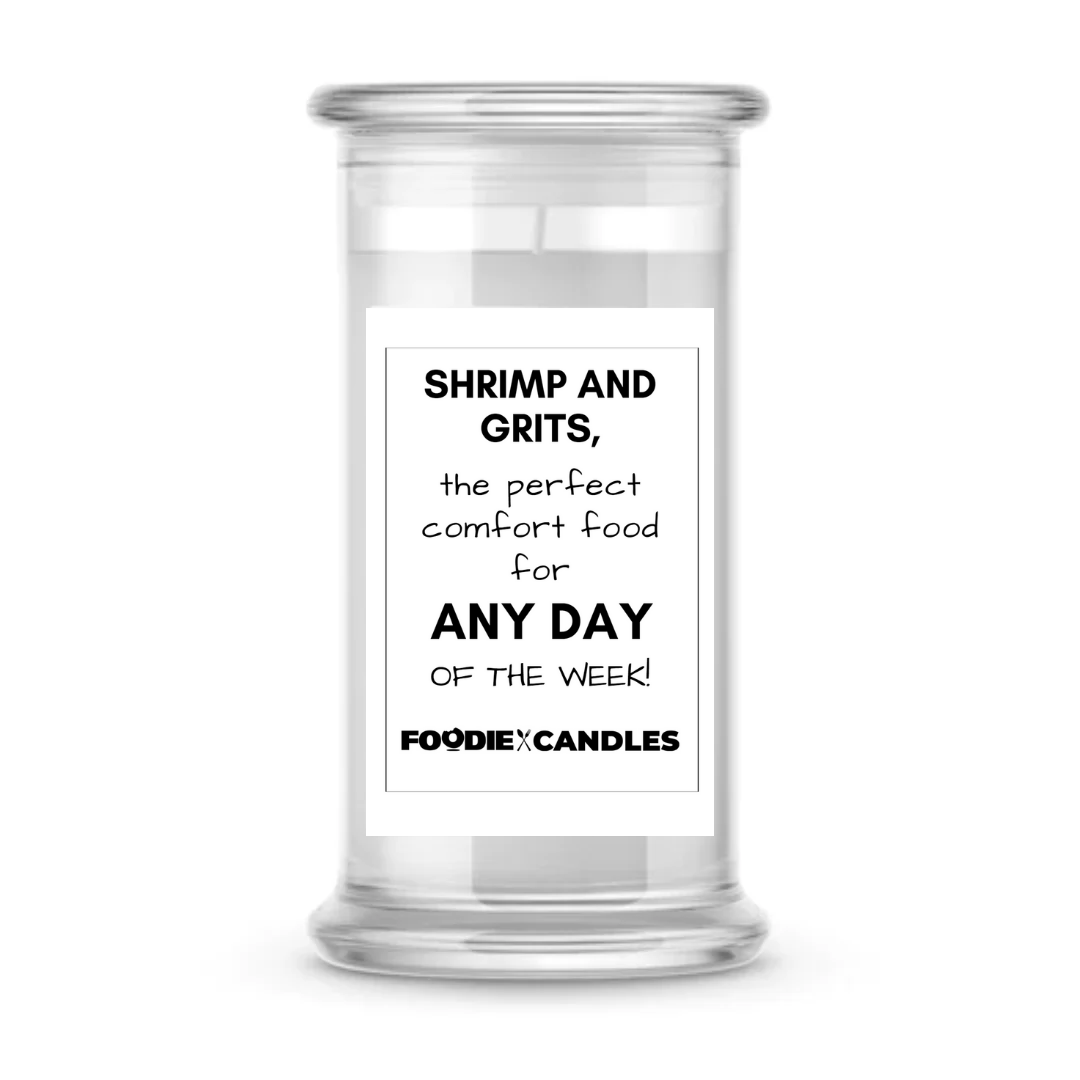 Shrimp & grits, the perfect comfort food for any day of the week | Foodie Candles