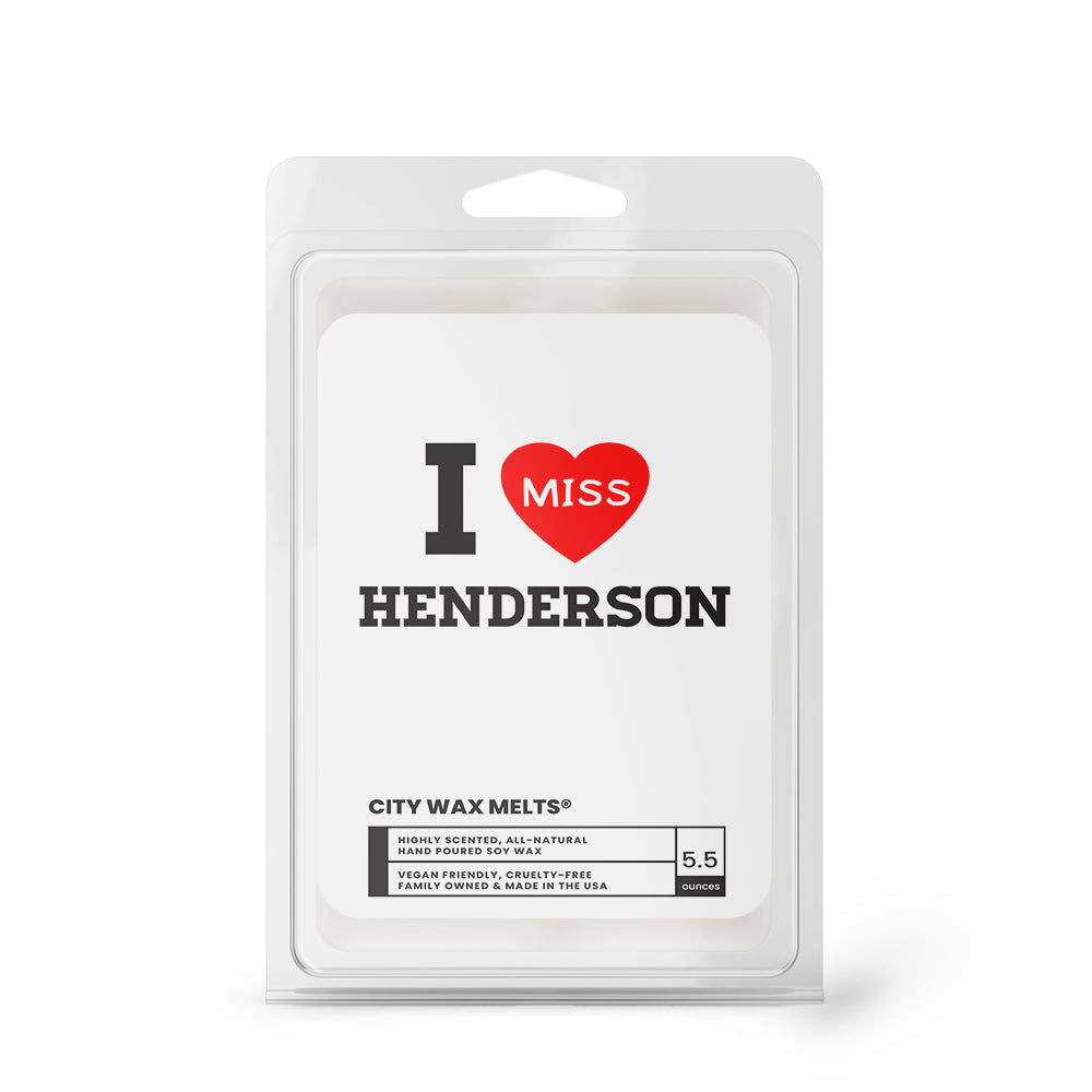 I miss Henderson City Wax Melts